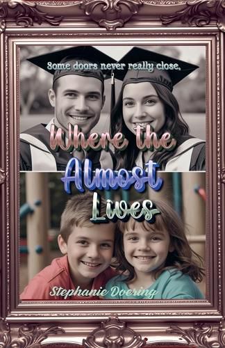 Cover image for Where the Almost Lives