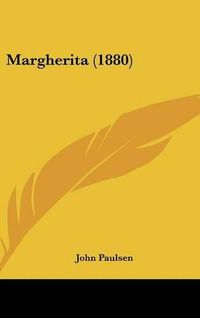 Cover image for Margherita (1880)