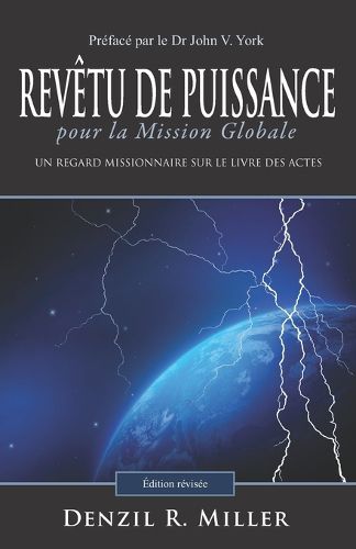 Cover image for Revetu de Puissance pour la Mission Globale: Un regard missionnaire sur le livre des Actes