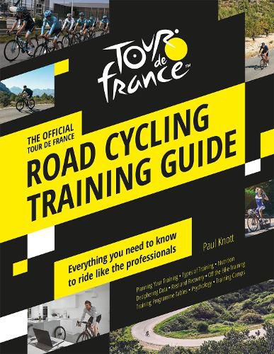 Cover image for The Official Tour de France Road Cycling Training Guide