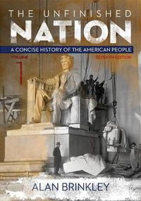 Cover image for The Unfinished Nation, Volume 1: A Concise History of the American People