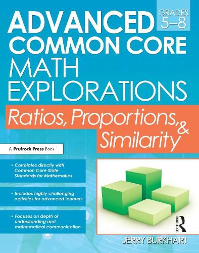 Cover image for Advanced Common Core Math Explorations: Ratios, Proportions, & Similarity