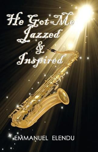 Cover image for He Got Me Jazzed and Inspired