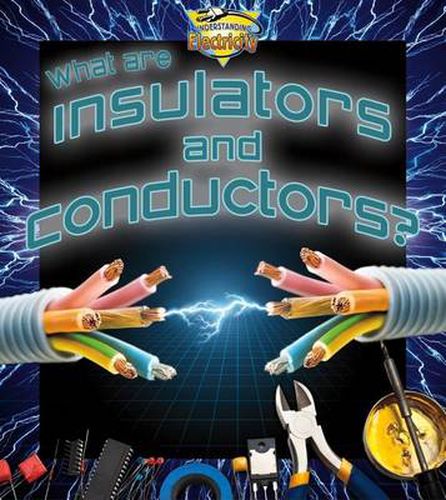 Cover image for What are insulators and conductors?