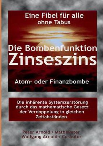 Cover image for Die Bombenfunktion Zinseszins