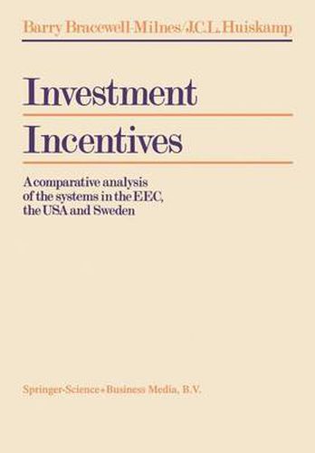 Investment Incentives: A comparative analysis of the systems in the EEC, the USA and Sweden