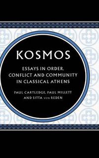 Cover image for Kosmos: Essays in Order, Conflict and Community in Classical Athens