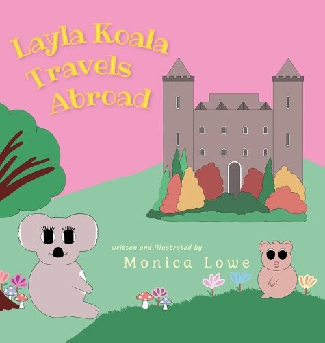 Cover image for Layla Koala Travels Abroad