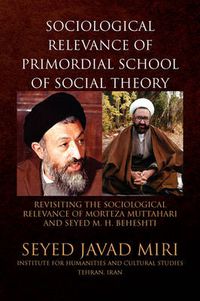 Cover image for Sociological Relevance of Primordial School of Social Theory