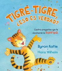 Cover image for Tigre-Tigre, Eso Es Verdad?
