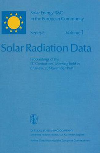 Cover image for Solar Radiation Data: Proceedings of the EC Contractors' Meeting held in Brussels, 20 November 1981