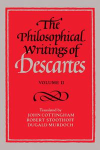 Cover image for The Philosophical Writings of Descartes: Volume 2
