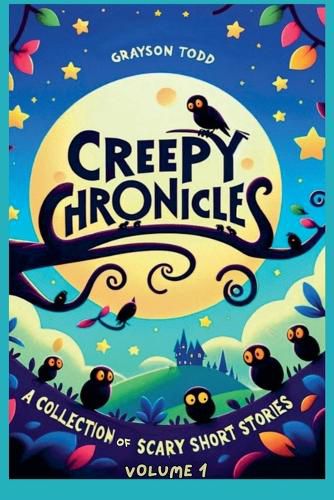 Cover image for Creepy Chronicles