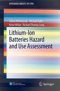 Cover image for Lithium-Ion Batteries Hazard and Use Assessment