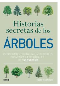 Cover image for Historias Secretas de Los Arboles: Propiedades Culinarias, Medicinales, Cosmeticas