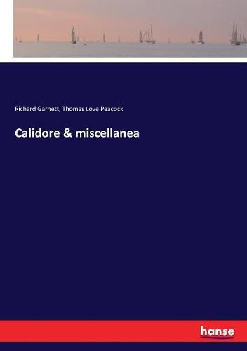 Calidore & miscellanea