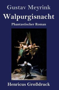 Cover image for Walpurgisnacht (Grossdruck): Phantastischer Roman