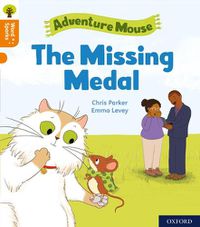 Cover image for Oxford Reading Tree Word Sparks: Level 6: The Missing Medal