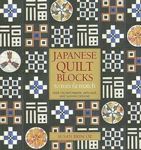 Cover image for Japanese Quilt Blocks to Mix and Match