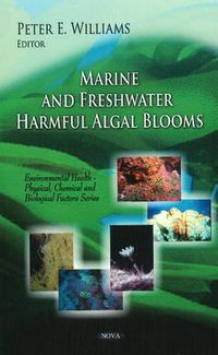 Cover image for Marine & Freshwater Harmful Algal Blooms