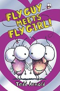 Cover image for Fly Guy: #8 Fly Guy Meets Fly Girl