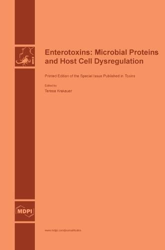 Cover image for Enterotoxins: Microbial Proteins and Host Cell Dysregulation