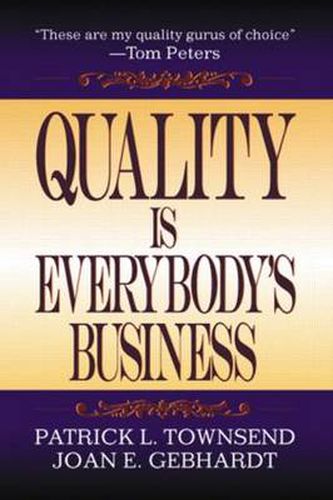 Cover image for Quality Is Everybody's Business