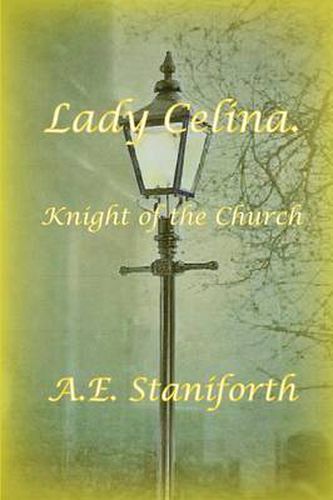 Cover image for Lady Celina: Knight of the Church