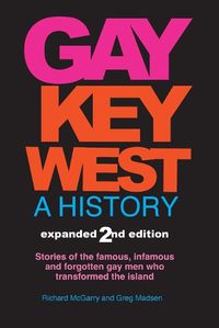 Cover image for Gay Key West - A History