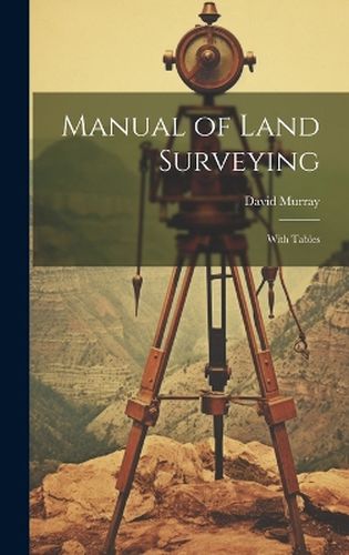 Cover image for Manual of Land Surveying