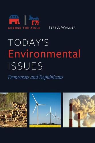 Cover image for Today's Environmental Issues: Democrats and Republicans