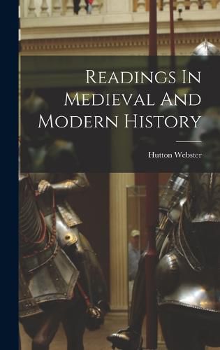 Cover image for Readings In Medieval And Modern History