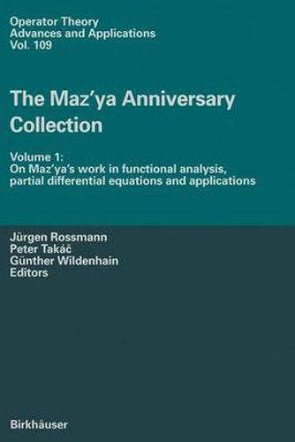 The Maz'ya Anniversary Collection: On Maz'ya's Work in Functional Analysis, Partial Differential Equations and Applications