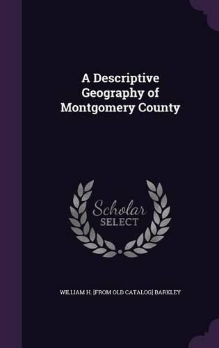 A Descriptive Geography of Montgomery County