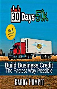 Cover image for 30 Days 50k: Building Business Credit the Fastest Way Possible