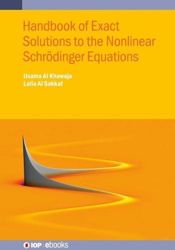 Cover image for Handbook of Exact Solutions to the Nonlinear Schroedinger Equations