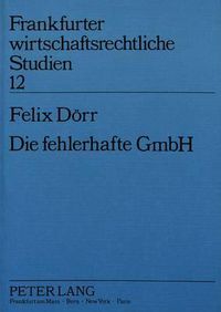 Cover image for Die Fehlerhafte Gmbh