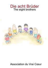 Cover image for Die acht Bruder -The eight brothers