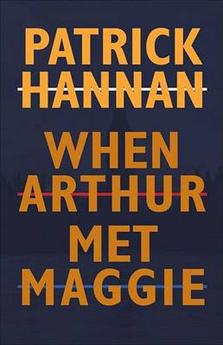 Cover image for When Arthur Met Maggie