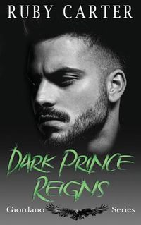 Cover image for Dark Prince Reigns