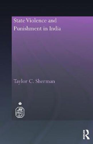 Cover image for State Violence and Punishment in India