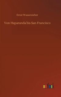 Cover image for Von Haparanda bis San Francisco