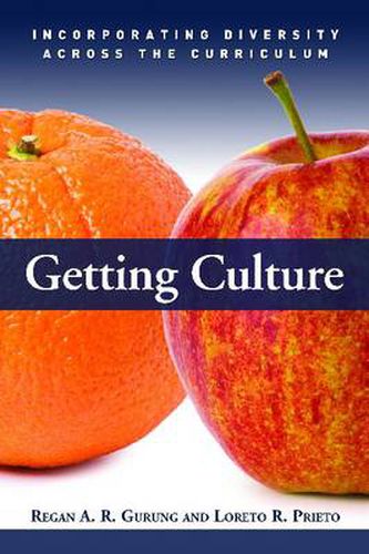 Cover image for Getting Culture: Incorporating Diversity Across the Curriculum