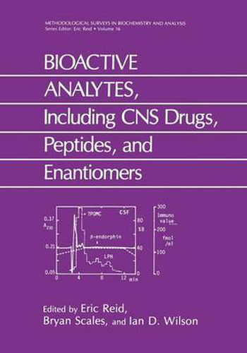 Cover image for BIOACTIVE ANALYTES, Including CNS Drugs, Peptides, and Enantiomers