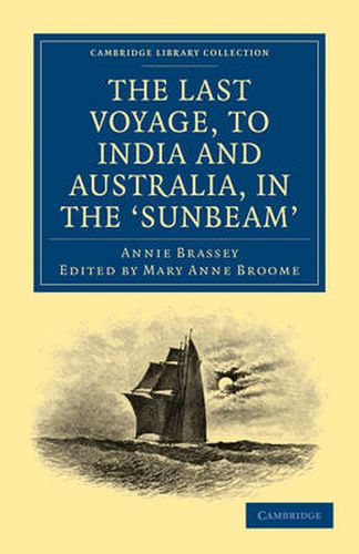 Cover image for The Last Voyage, to India and Australia, in the Sunbeam