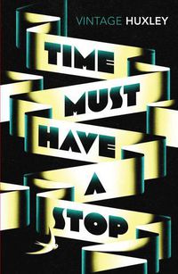 Cover image for Time Must Have a Stop