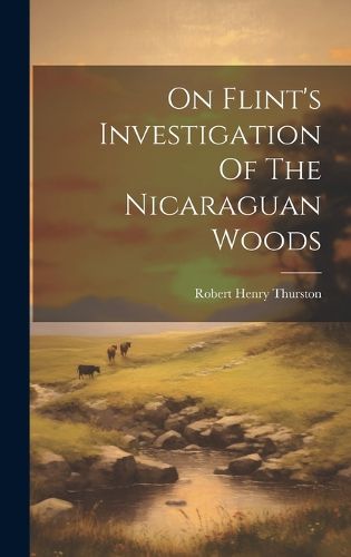 Cover image for On Flint's Investigation Of The Nicaraguan Woods