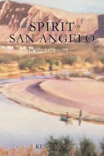 Cover image for A History the Spirit of San Angelo