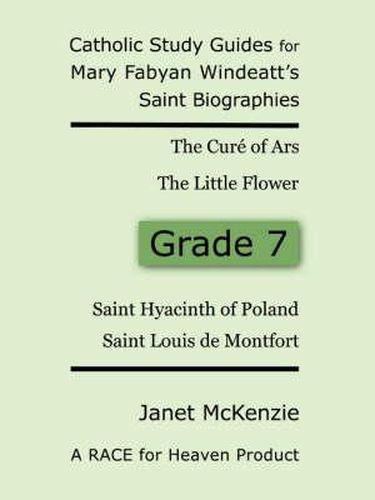 Cover image for Race for Heaven's Catholic Study Guides for Mary Fabyan Windeatt's Saint Biographies Grade 7