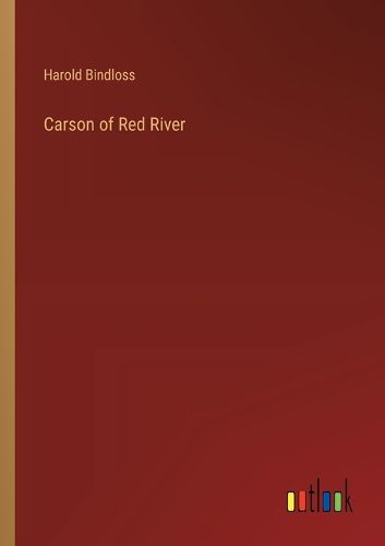 Cover image for Carson of Red River